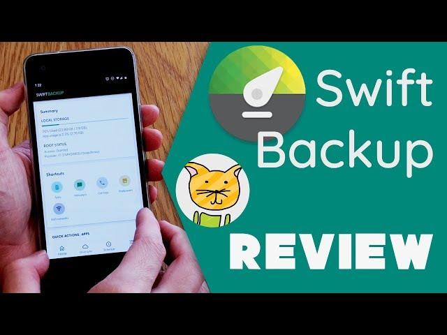 Swift Backup Review: Simple and elegant, backup and restore | MaowDroid