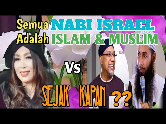 ISRAEL bisa NGAMUK lagi  jika tau bahwa  NABI-NABI mereka dikatakan  MUSLIM @Lihat FAKTA ALKITAB.