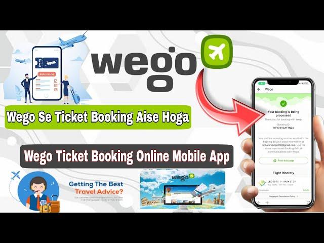 Wego App Flight Booking 2024 | Wego Se Ticket Kaise Book Kare | How To Book Flights Tickets Online