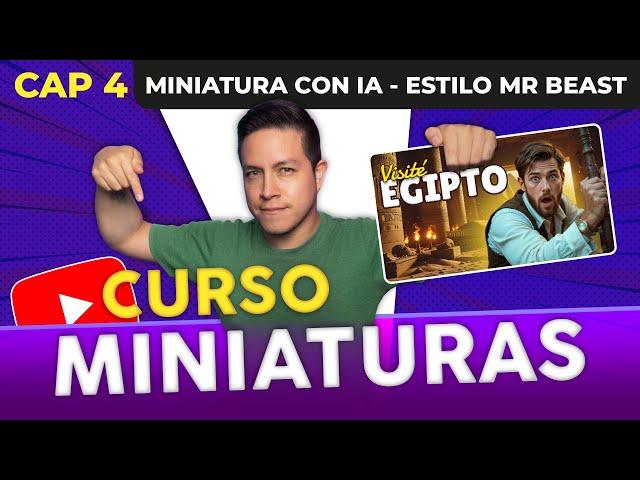  CURSO de MINIATURAS para YOUTUBE | CAPÍTULO 4 - Diseño de miniatura GRATIS con IA Estilo Mr Beast