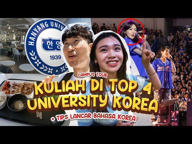 Tips Kuliah di Korea | Campus Tour Hanyang University (Top 4 di Korea)