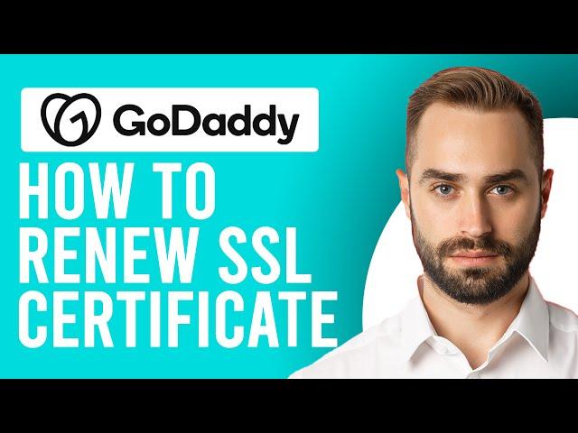 How to Renew SSL Certificate GoDaddy (A Sep-by-Step Guide)