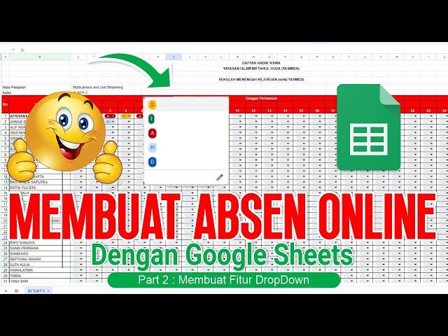 Membuat Absesn Online Dengan Google Sheets | Part 2 Membuat DropDown