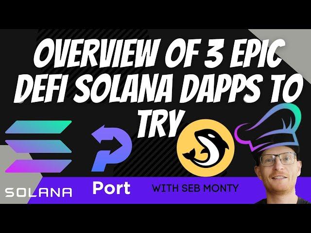 Overview Tutorial: 3 Epic Solana Apps mSOL, Marinade.finance, PORT, Port.finance, & ORCA, Orca.so