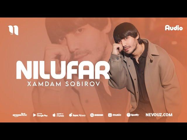 Xamdam Sobirov - Nilufar (Demo)