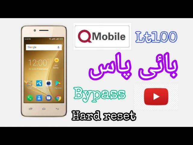 Qmobile LT100 bypass hard reset