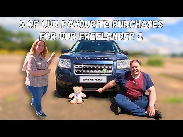 5 Of Our Favourite Purchases For Our Land Rover Freelander 2