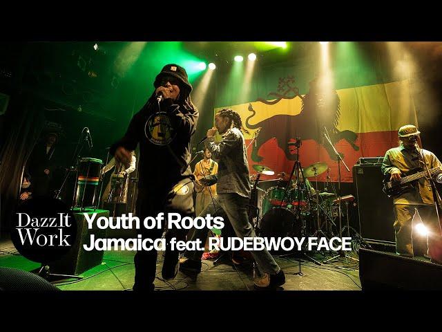 Youth of Roots "Jamaica feat. RUDEBWOY FACE" from Oneman Live 2022