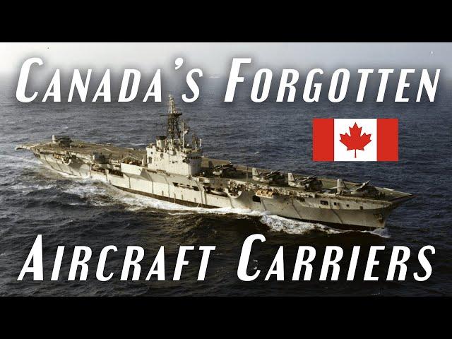 Canada's Forgotten Aircraft Carriers