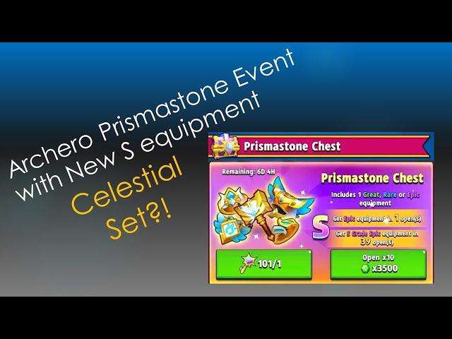 Archero - 100+ Prismastone Keys to open, will I get a new S celestial set?!