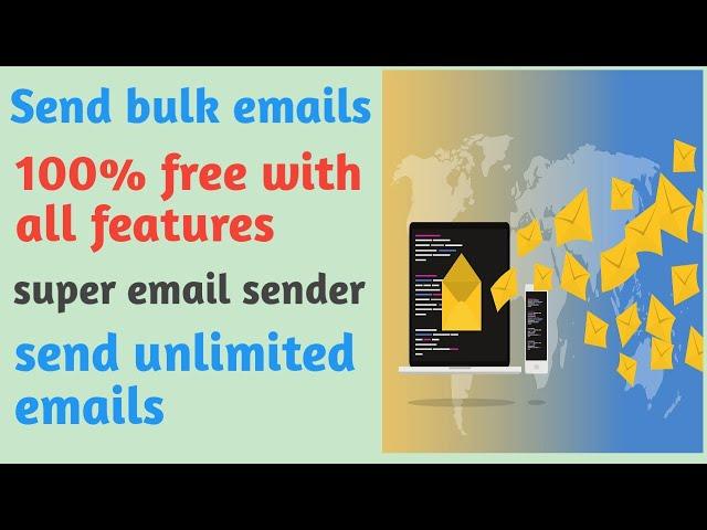 how to send bulk emails for free |Super email sender