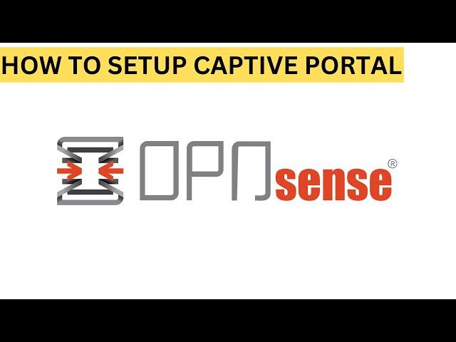 OPNsense | Captive Portal Setup