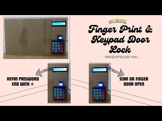 ARDUINO STEM RBT PROJECT : FINGER PRINT AND KEYPAD DOOR LOCK WITH DURIAN UNO