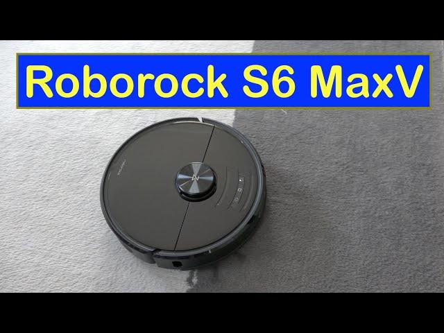Roborock S6 MaxV Robot Vacuum & Mop Unboxing and Testing