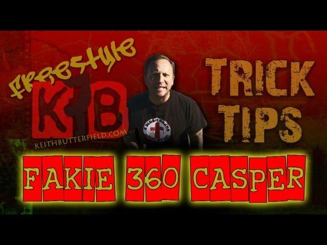 Fakie 360 Casper