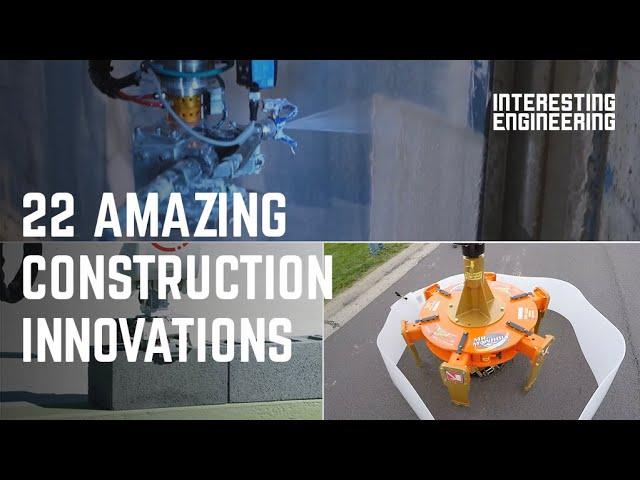 22 amazing construction innovations