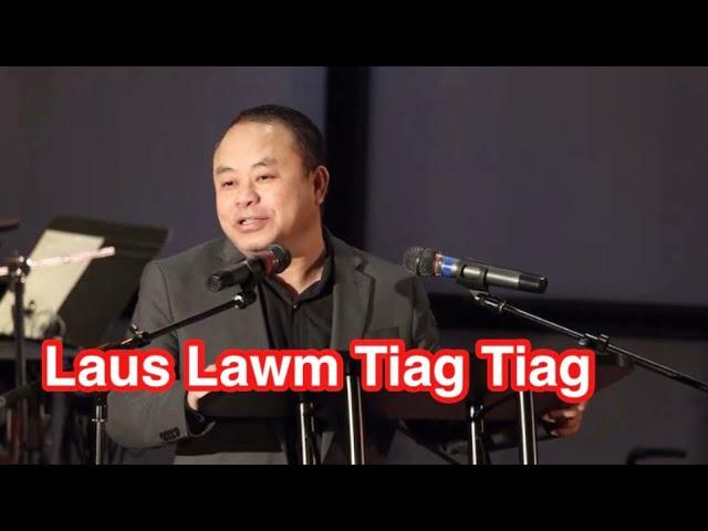 November 23, 2024- Laus Lawm Tiag. Kx. Tshajlug.