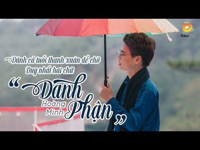 Danh Phận - Hoàng Minh [Lyric Video]