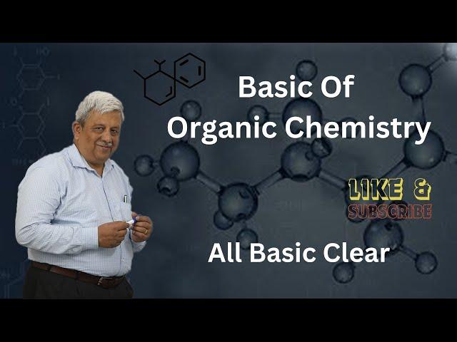 Basic of Organic Chemistry | All Basic Clear | Rugved Academy