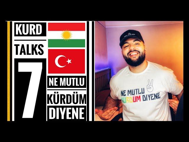 Kurd Talks 7 : Ne Mutlu Kürdüm Diyene (omeTV)