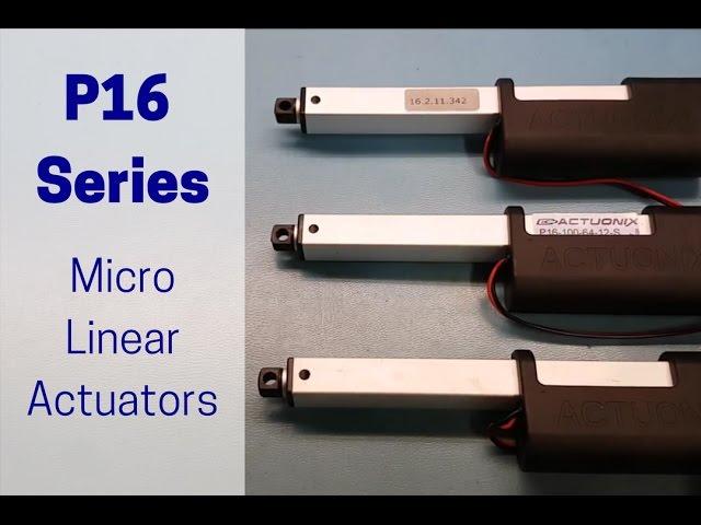 P16 Small Linear Actuator - Speed and Power