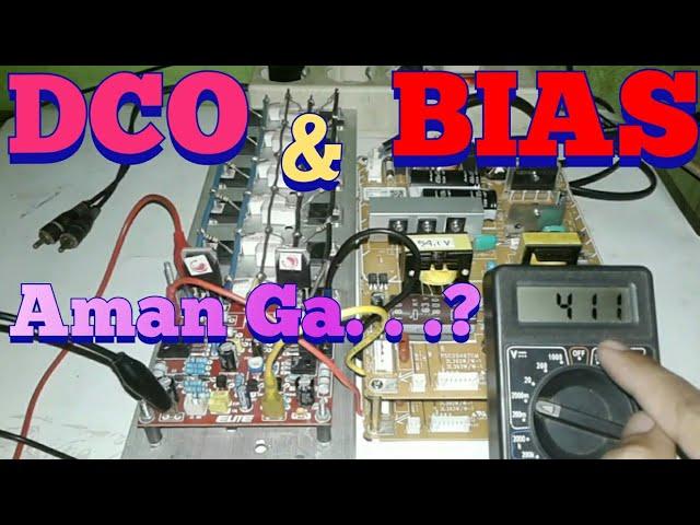 Cara cek DCO dan BIAS power amplifier