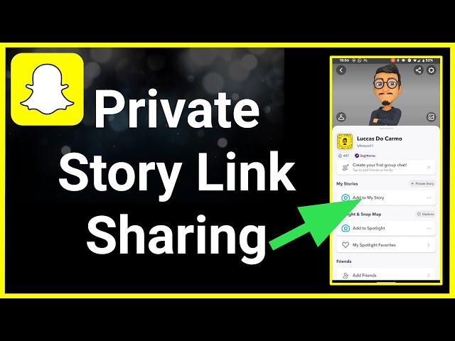 How To Add A Link To Your Private Story On Snapchat