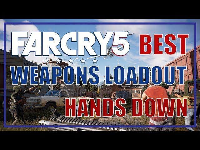 Far Cry 5 Best Weapons Loadout. Period. - Far Cry 5 Video