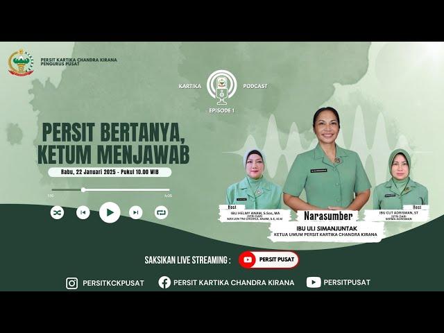 Persit Bertanya, Ketum Menjawab | Kartika Podcast