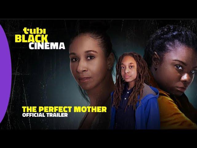 The Perfect Mother | Official Trailer | Tubi Black Cinema (2024)