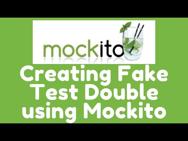 Mockito 3 - Creating Fake Test Double using Mockito