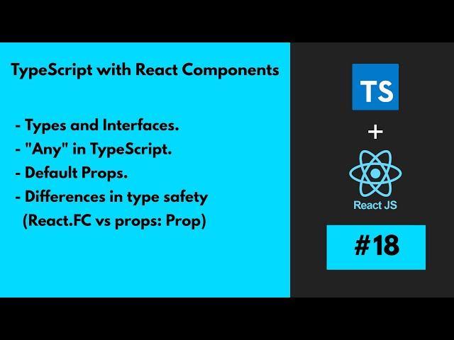 #18 [ReactJS] - TypeScript with React Components part 2