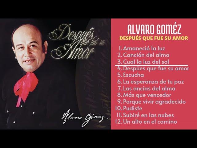 1 hora de Música Cristiana con Álvaro Gómez con Mariachi ÁLBUM COMPLETO | Los Voceros De Cristo