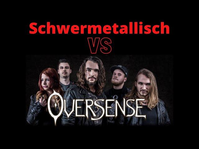 German Interview: Schwermetallisch VS Oversense Full HD