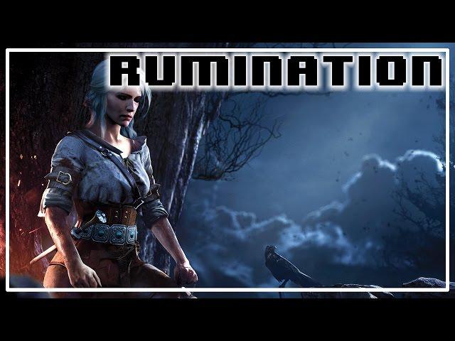 Rumination Analysis on Witcher 3 The Wild Hunt