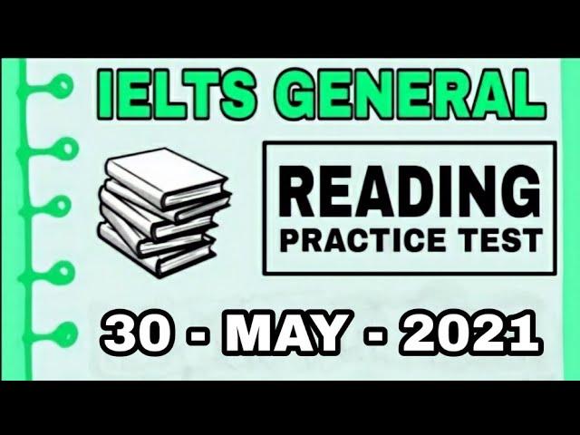 IELTS GENERAL READING PRACTICE TEST | V2 IELTS | 30 MAY 2021