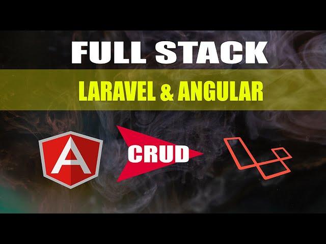 Full Stack Angular & Laravel CRUD | Part 3