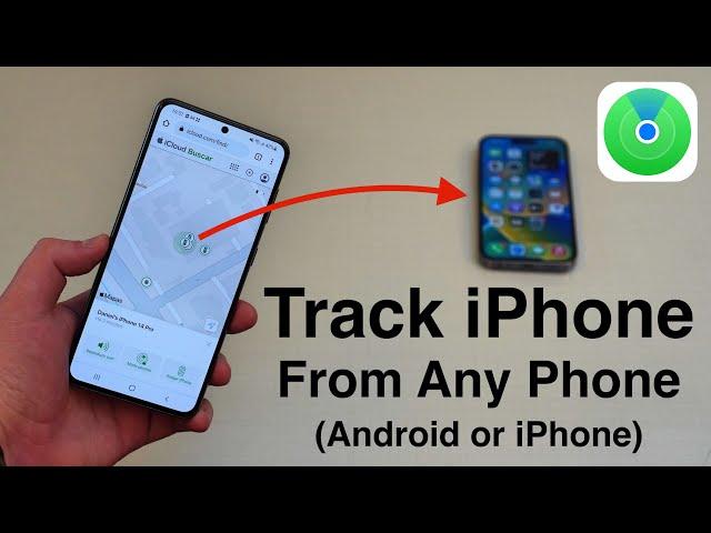 How To Track your Lost/Stolen iPhone from ANY Other Phone (iPhone or Android)