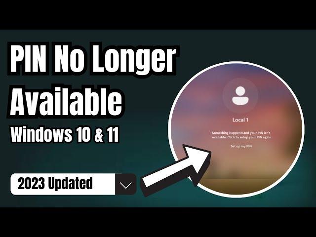 FIXED 'Your PIN is No Longer Available' on Windows 11/10 (2024)