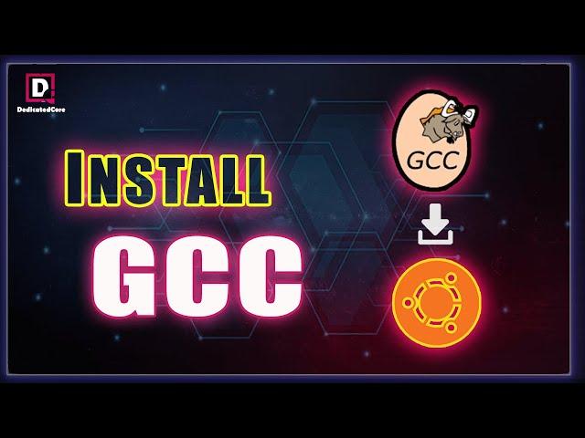 How to Install GCC on Ubuntu | Install GCC Compiler and Multiple Versions of GCC