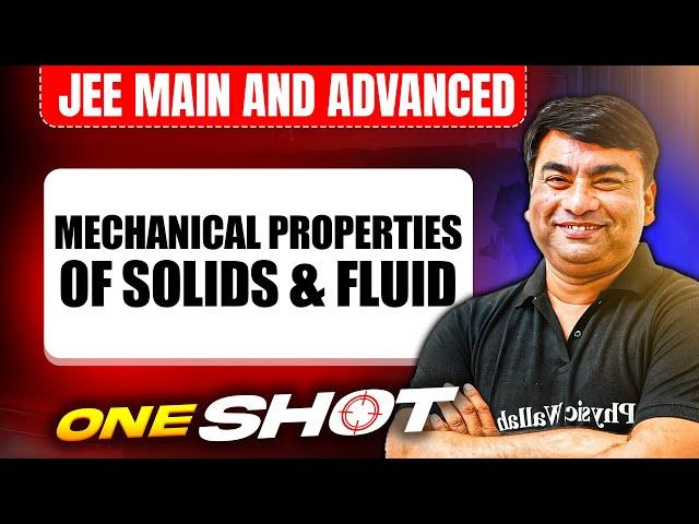 MECHANICAL PROPERTIES OF SOLIDS & FLUID in 1 Shot: All Concepts & PYQs Covered | JEE Main & Advanced