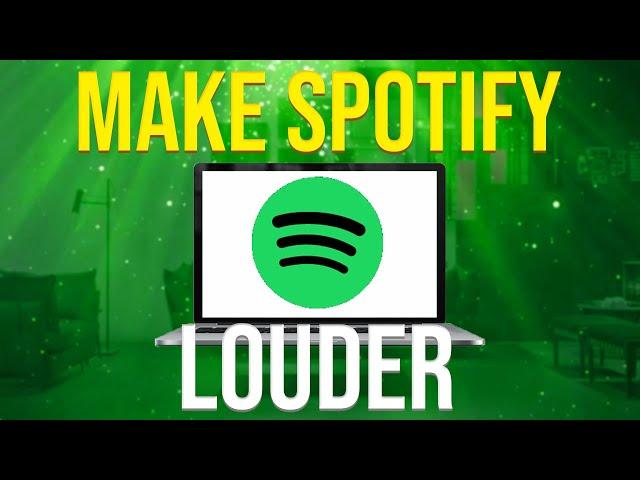 How To Make Spotify Louder (EASY!)