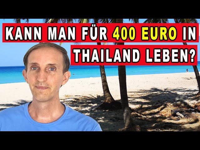 LEBENSHALTUNGSKOSTEN THAILAND - Wieviel Geld braucht man? [Leben in Thailand]