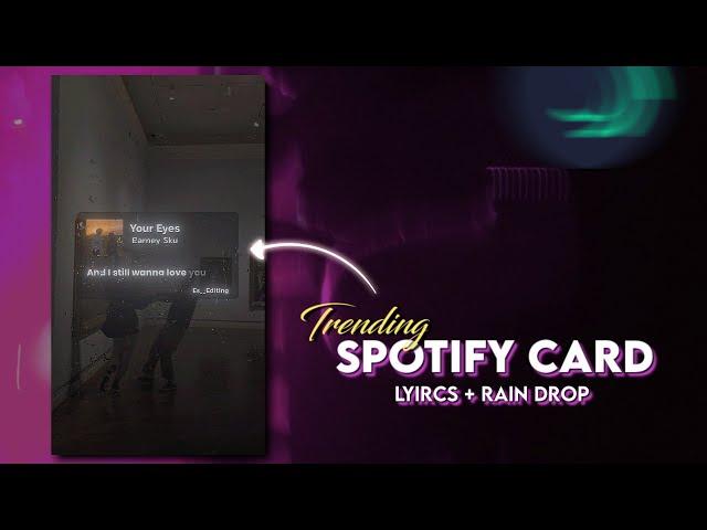 Trending Spotify Glow Lyrics Tutorial with Raindrop | Spotify Lyrics Card Tutorial in Alight Motion