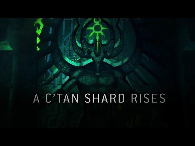 A C’tan Shard Rises
