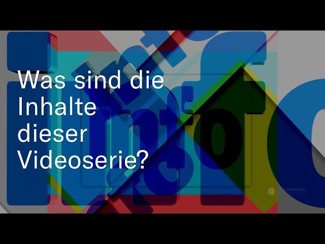 Was sind die Inhalte dieser Videoserie?