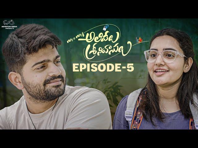 Mr & Mrs Alivelu Srinivasulu || Episode - 5 || Soniya Singh || Pavan Sidhu || Infinitum Media