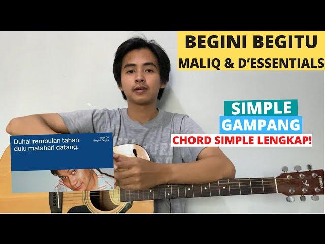 CHORD SIMPLE GAMPANG (Begini Begitu - Maliq & D'Essentials) (Tutorial Gitar) VIRAL! "duhai rembulan"