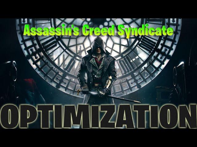 ULTIMATE Guide to Boost FPS Assassin's Creed Syndicate for PC