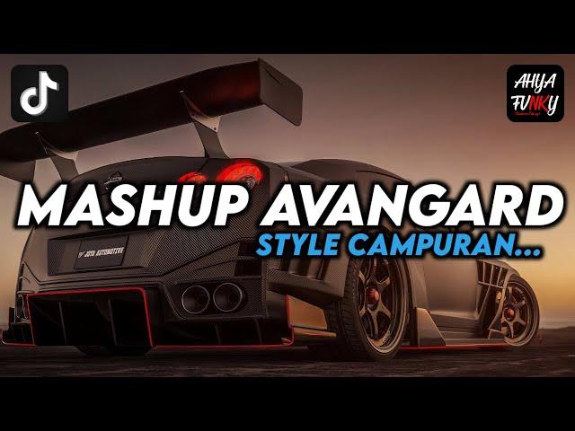 DJ MASHUP AVANGARD X SWEET LOVE STYLE CAMPURAN SLOW BASS MENGKANE VIRAL TIKTOK 2024